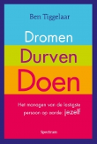 Dromen Durven Doen - Ben Tiggelaar